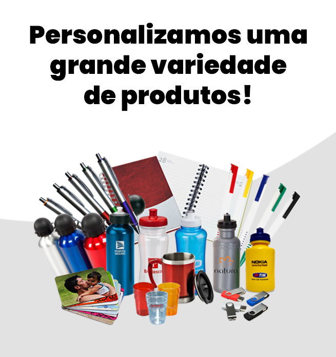 Orçamento para personalização de produtos | Print Show Gravações